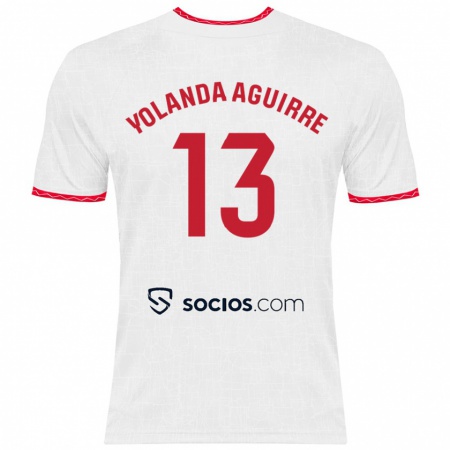 Kandiny Hombre Camiseta Yolanda Aguirre Gutiérrez #13 Blanco Rojo 1ª Equipación 2024/25 La Camisa Chile